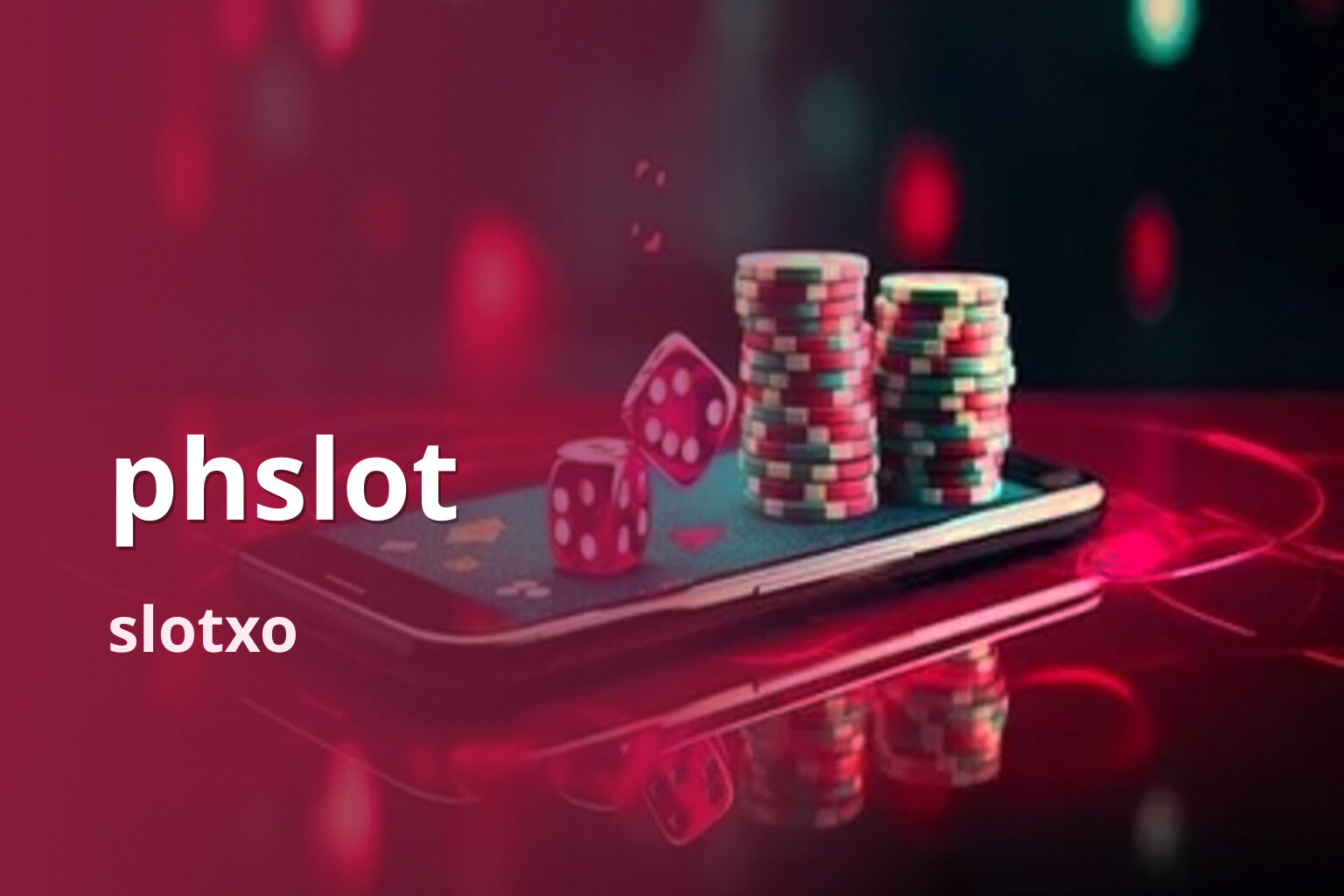 phslot slotxo