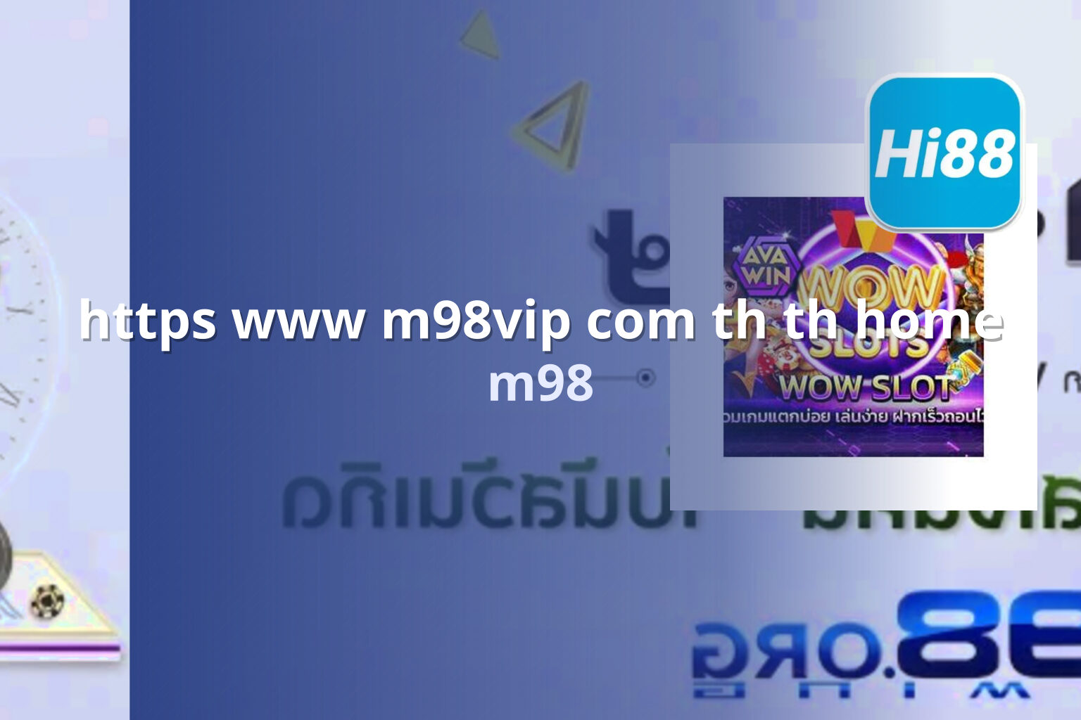 https www m98vip com th th home - online gaming platform